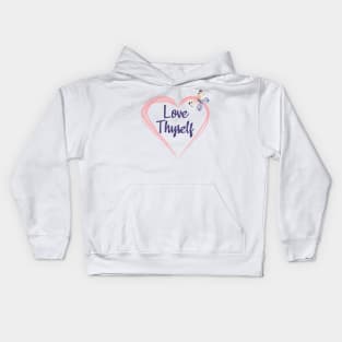 Love Thyself Positive Affirmation Phrase Kids Hoodie